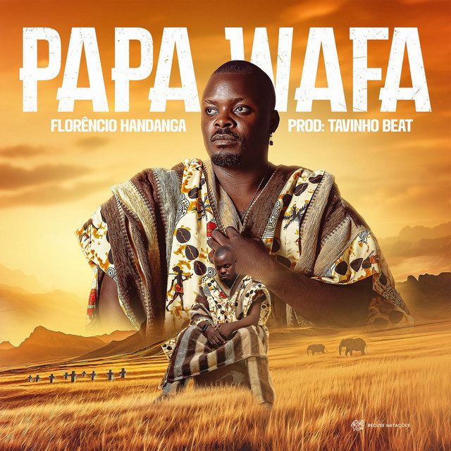 Florencio Handanga - Papa Wafa