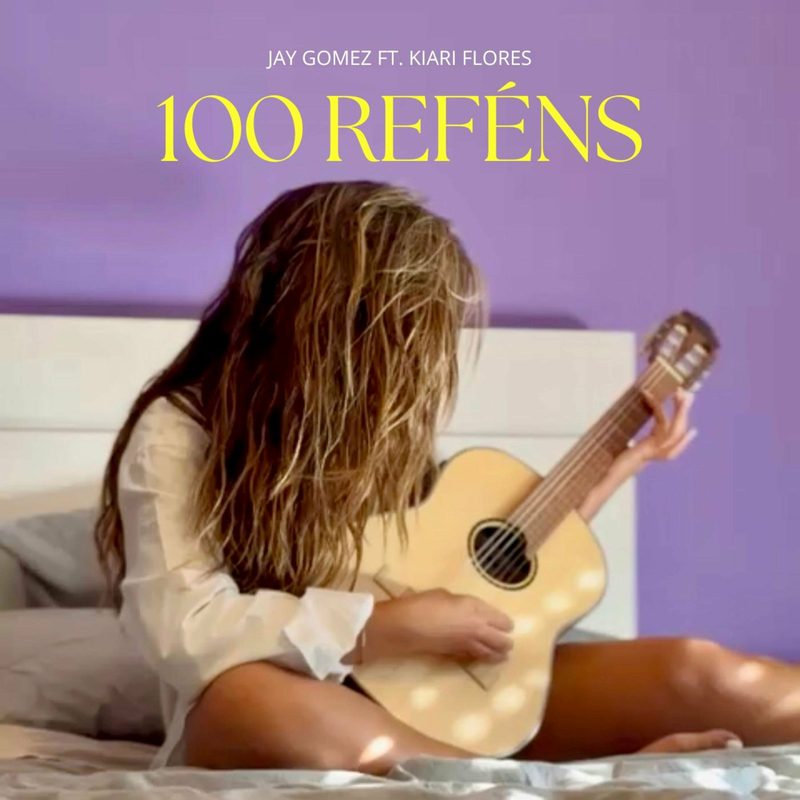 Jay Gomez - 100 Reféns Feat Kiari Flores