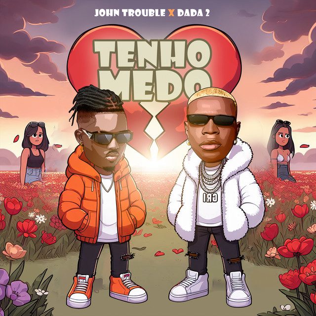 John Trouble - Tenho Medo Feat Dada 2