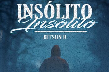 Jutson B – Insólito