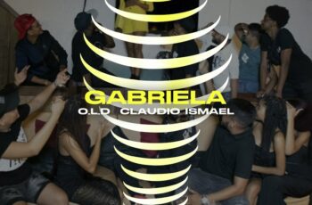 O.L.D – Gabriela Feat Claudio Ismael