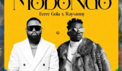 Ferre Gola – Mobondo Feat Rayvanny