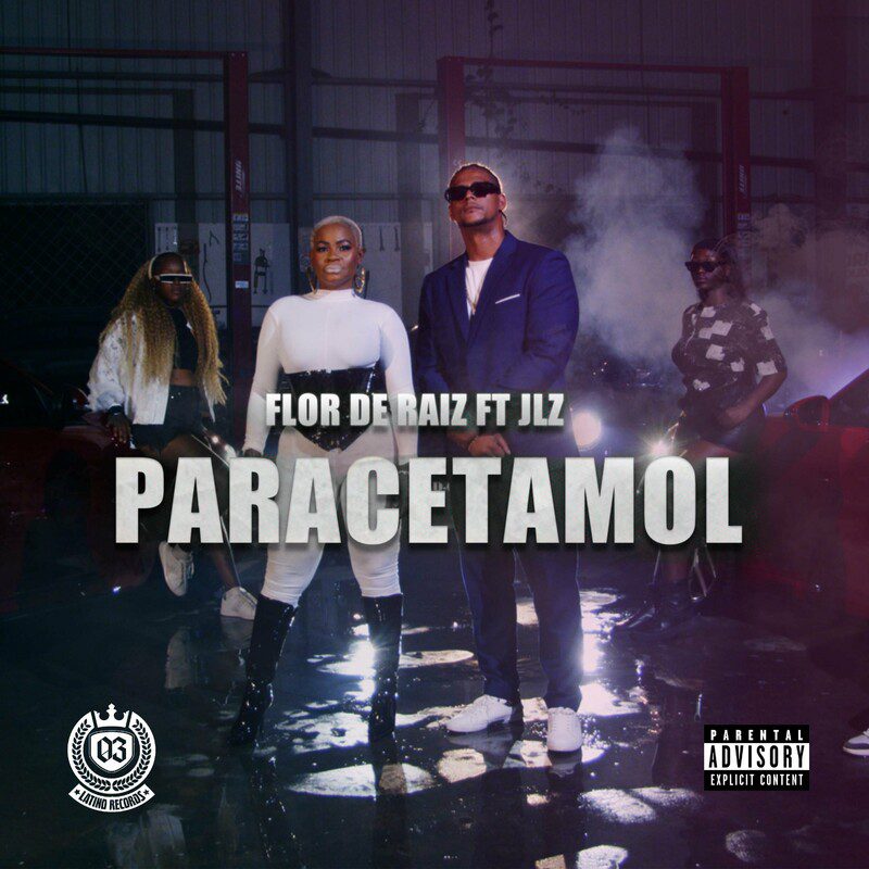 Flor de Raiz - PARACETAMOL (feat. JLZ)