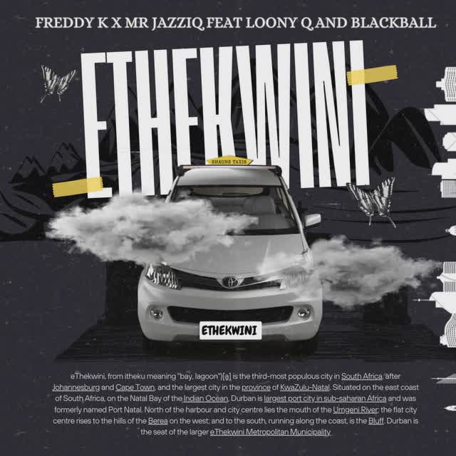 Freddy K - Ethekwini Feat Mr JazziQ, Loony Q, Blackball