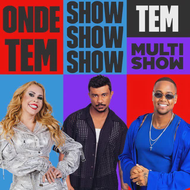 Joelma - Onde Tem Show, Tem Multishow Feat Xamã, Léo Santana