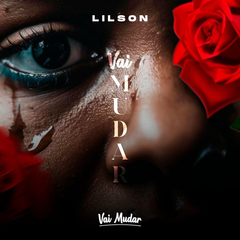 Lilson Rose - Isso Vai Mudar