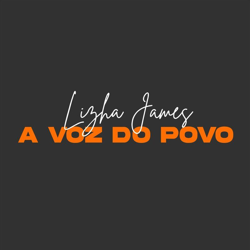 Lizha James - A Voz Do Povo